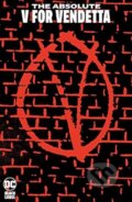 Kniha: Absolute V for Vendetta (Alan Moore). DC Comics, 2023