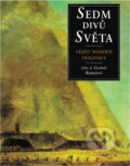 Kniha: Sedm divů světa : dějiny novodobé imaginace (Elizabeth Romer a John Romer). Columbus, 1996