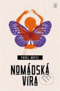 Nomádská víra - Pavel Brycz, Dybbuk, 2023