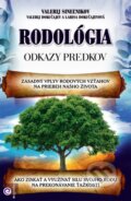 Rodológia – Odkazy predkov - Valerij Sineľnikov, Valerij Dokučajev, Larisa Dokučajevová, 2015