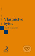 Kniha: Vlastníctvo bytov (Marek Valachovič). C. H. Beck, 2015