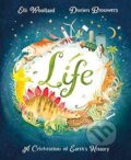 Life - Elli Woollard, Dorien Brouwers (Ilustrátor), Puffin Books, 2023