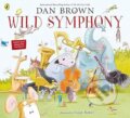 Wild Symphony - Dan Brown, Susan Batori (Ilustrátor), Puffin Books, 2023