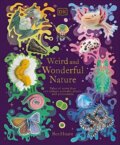 Kniha: Weird and Wonderful Nature (Ben Hoare). Dorling Kindersley, 2023