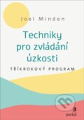 Kniha: Techniky pro zvládání úzkosti (Joel Minden). Portál, 2023