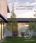 Kniha: The Meaningful Modern Home (Celeste Robbins). Monacelli Press, 2023