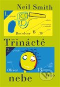 Kniha: Třinácté nebe (Neil Smith)