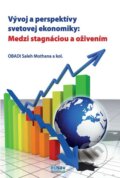 Medzi stagnáciou a oživením - Saleh Mothana Obadi a kolektív, Ekonomický ústav Slovenskej akadémie vied, 2012