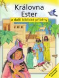 Kniha: Královna Ester a další biblické příběhy (Moira Maclean a Sally Ann Wright). Karmelitánské nakladatelství, 2010