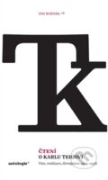Kniha: Čtení o Karlu Teigovi (Institut pro studium literatury). Institut pro studium literatury, 2015