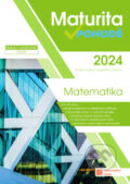 Kniha: Maturita v pohodě 2024 - Matematika (Taktik). Taktik, 2023