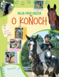 Kniha: Moja prvá knižka o koňoch (Foni book). Foni book, 2023