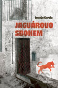Jaguárovo sbohem - Joanjo Garcia, Eva Horská (ilustrátor), Cesta domů, 2023