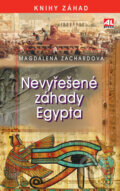 Nevyřešené záhady Egypta - Magdalena Zachardová, Alpress, 2023