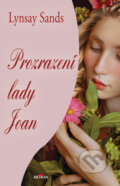 Kniha: Prozrazení Lady Joan (Lynsay Sands). Alpress, 2023