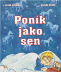 Kniha: Poník jako sen (Lukáš Melník). FUTURA, 2009