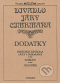 Divadlo Járy Cimrmana - Dodatky - Přemysl Rut, Jan Beránek, Miloš Moník, Paseka, 2003