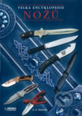 Kniha: Velká encyklopedie nožů (A.E. Hartink). Rebo, 2005