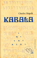Kniha: Kabala (Charles Mopsik). SOFA, 2003