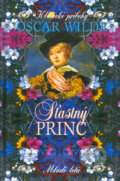 Šťastný princ - Oscar Wilde, Slovenské pedagogické nakladateľstvo - Mladé letá, 1997