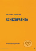 Schizofrénia - Kurt Hahlweg, Matthias Dose, Vydavateľstvo F