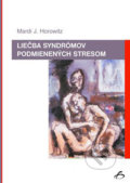 Liečba syndrómov podmienených stresom - Mardi J. Horowitz, 2004
