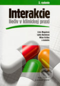 Interakcie liečiv v klinickej praxi - Lívia Magulová, Lýdia Božeková a kolektív, Slovak Academic Press, 2004
