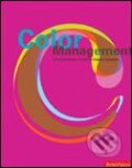 Kniha: Color Management (Rotovision). Rotovision, 2005