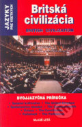 Britská civilizácia - Sarah Picardová, Slovenské pedagogické nakladateľstvo - Mladé letá, 2005