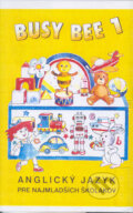 Audiokniha: Busy Bee 1 (kazeta) (Mária Matoušková a kolektív). Juvenia Education Studio, 1999