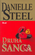 Kniha: Druhá šanca (Danielle Steel), 2005