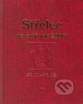 Horoskopy na celý rok - Střelec - Kolektiv autorů, Baronet, 2005