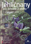 Jehličnany pro zahrady a skalky - 2; přepracované vydání - Petr Pasečný, Grada, 2005