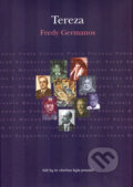 Tereza - Fredy Germanos, BB/art, 2005