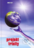 Projekt Trinity - Greg Iles, MF Slovensko, 2005