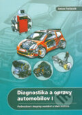 Diagnostika a opravy automobilov 1 - Anton Freiwald, Žilinská univerzita, 2004
