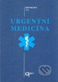 Urgentní medicína - Jiří Pokorný et al., Galén, 2004