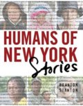 Humans of New York: Stories - Brandon Stanton, 2015