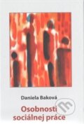 Kniha: Osobnosti sociálnej práce (Daniela Baková). Vysoká škola Danubius, 2015