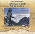 Tatranskí nosiči/Tatras Porters - Katarína Slobodová Nováková, 2015