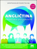 Kniha: Angličtina - konverzace pro pokročilé (Jarmila Fictumová, John Ceccarelli a Tony Long), 2015
