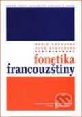 Fonetika francouzštiny - Marie Dohalská, Olga Schulzová, Univerzita Karlova v Praze, 2009