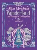 Alice&#039;s Adventures in Wonderland and Through the Looking Glass - Lewis Carroll, Barnes and Noble, 2015
