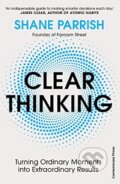 Clear Thinking - Shane Parrish, 2023