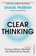 Clear Thinking - Shane Parrish, Cornerstone, 2023