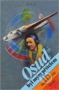 Kniha: Osud byl mým přítelem (Miroslav Vild). Naše vojsko, 1988
