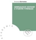 Generalizace zástavby s využitím typifikace - Otomar Gottstein, Academia, 2023