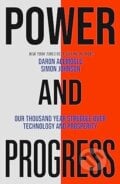 Power and Progress - Simon Johnson, Daron Acemoglu, John Murray, 2023