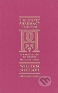 Kniha: The Poetry Pharmacy Forever (William Sieghart). Particular Books, 2023