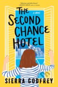 The Second Chance Hotel - Sierra Godfrey, Sourcebooks Casablanca, 2023